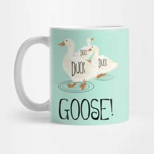 Duck, Duck, Goose Mug